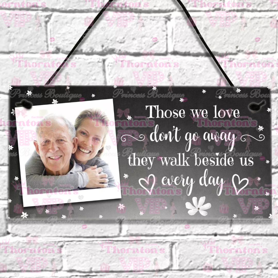 Those We Love Don’t Go Away…Memorial Photo Plaque