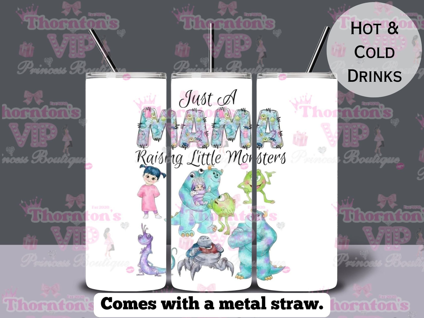 Just a Mama Raising Little Monsters Tumbler