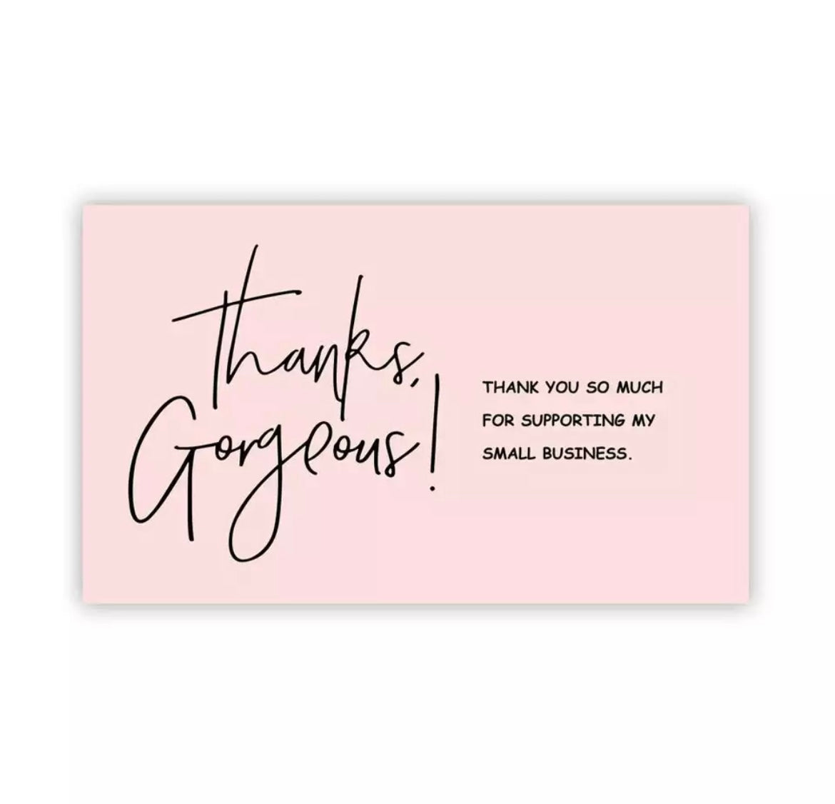 Thanks Gorgeous! Pink Pre-Designed Business Cards