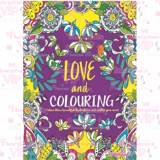 Love And Colouring Patterns Colouring Book