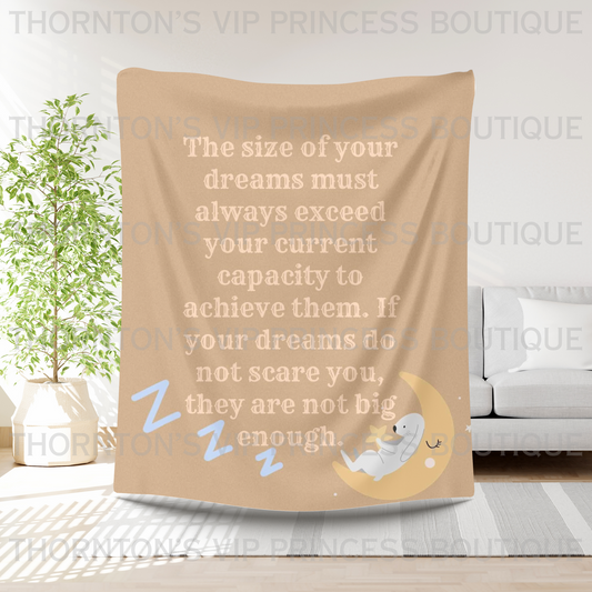 Your Dreams Inspirational Quote Blanket By Affiliate Grace Ridge