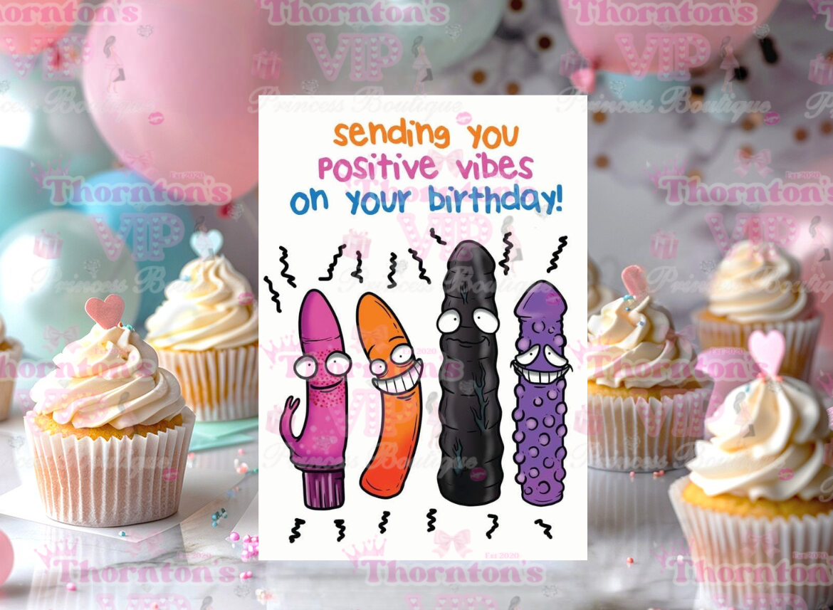 Positive Vibes Funny Birthday Card