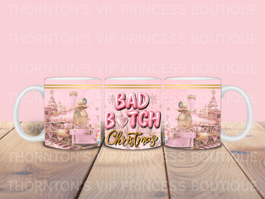 Bad B**ch Christmas Mug