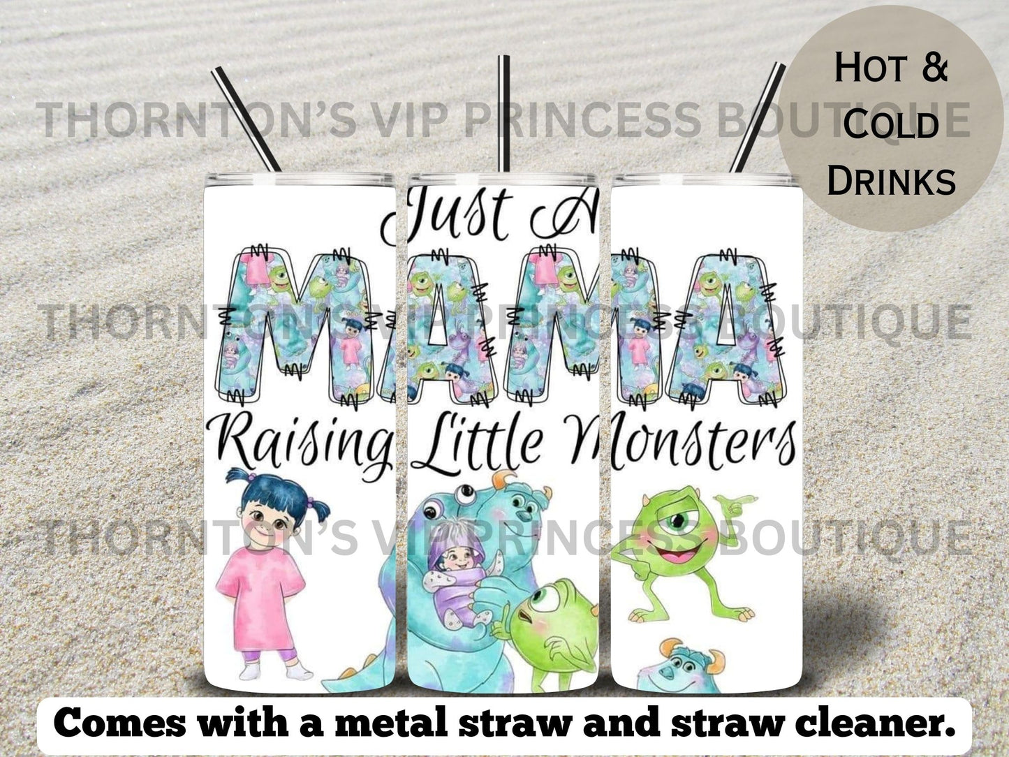 Just a Mama Raising Little Monsters Tumbler