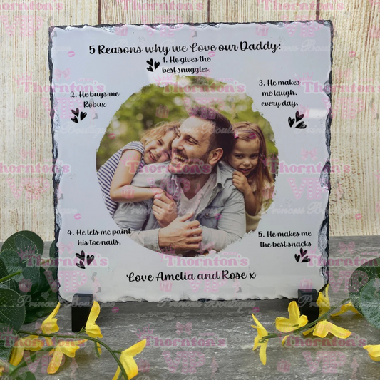 5 Reasons Why I Love My Daddy Photo Slate – Personalised Father’s Day Gift With Photo