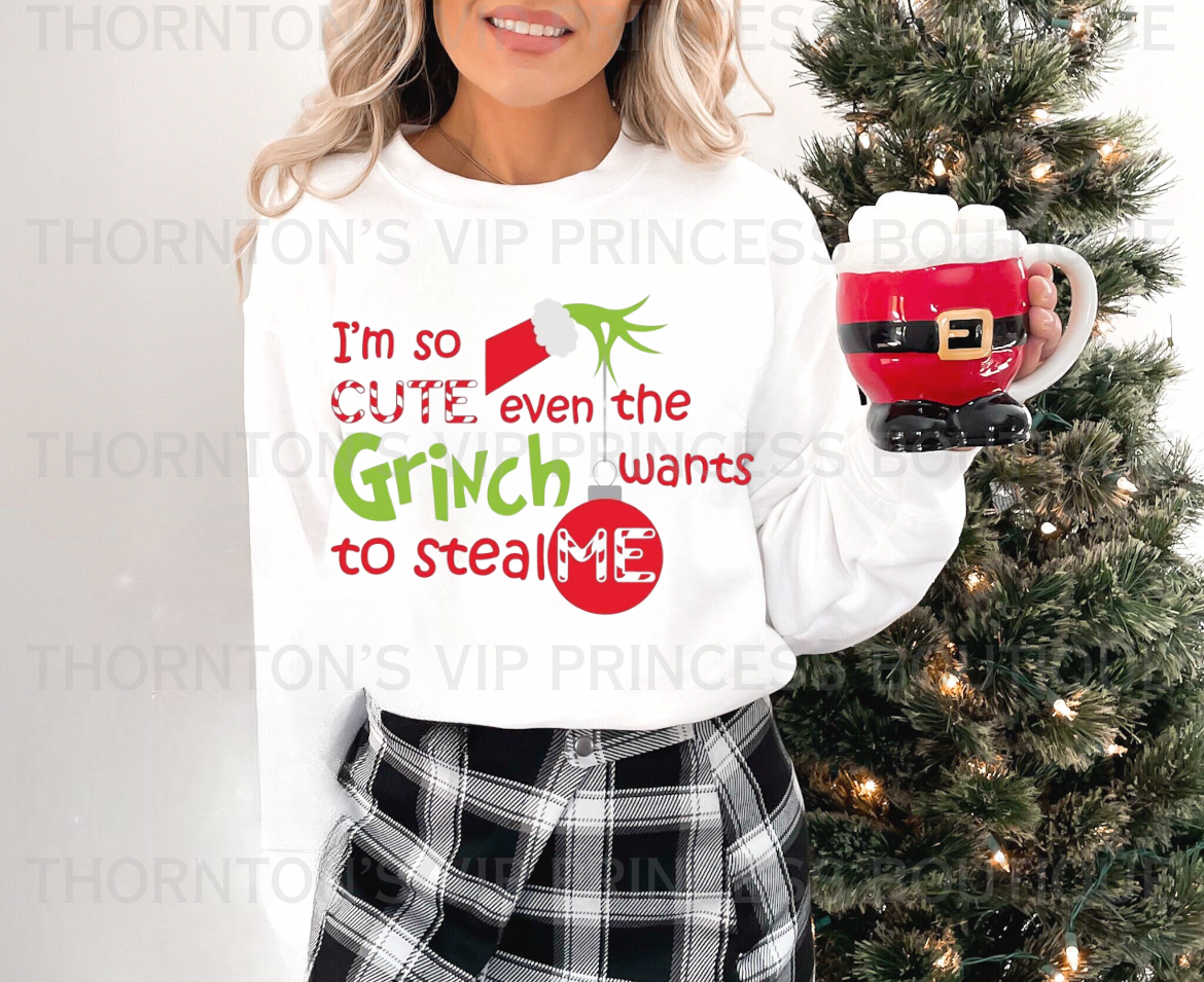 I’m So Cute Even The Grinch…Jumper