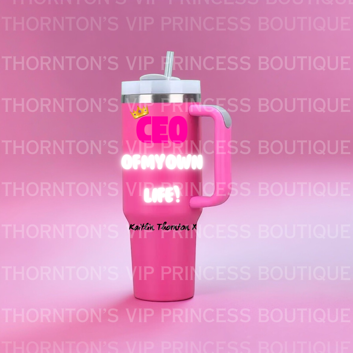 CEO Of My Own Life Pink Stanley Dupe Flask - Add Your Own Name