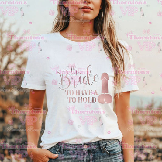 Women’s To Have & To Hold T-Shirt