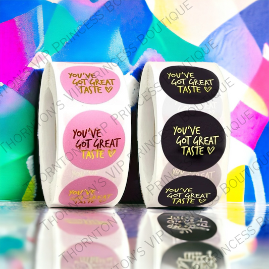 ‘You’ve Got Great!’ Taste Foil Stickers - Roll Of 500