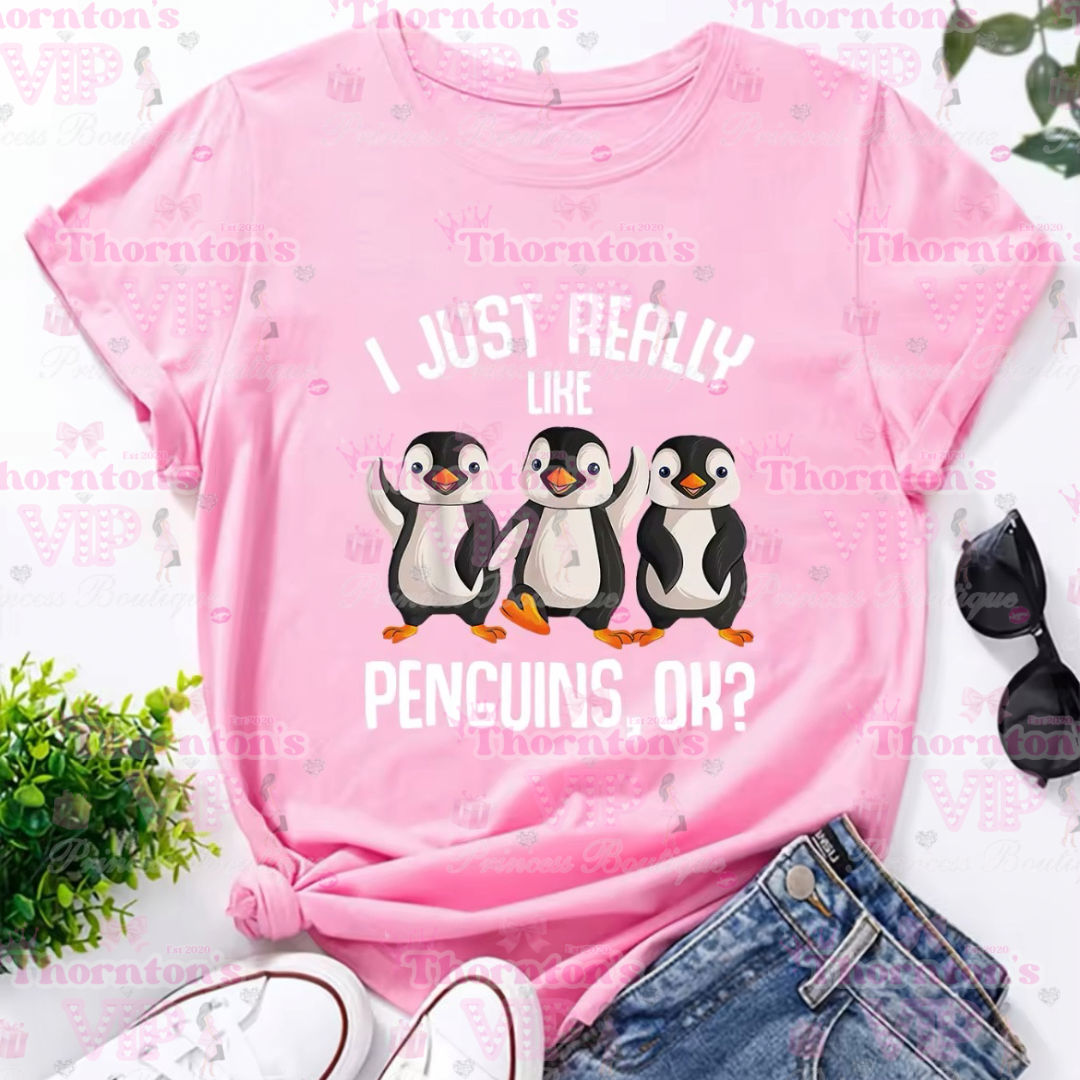 ‘I Just Really Like Penguins, Ok?!’ Slogan T-Shirt