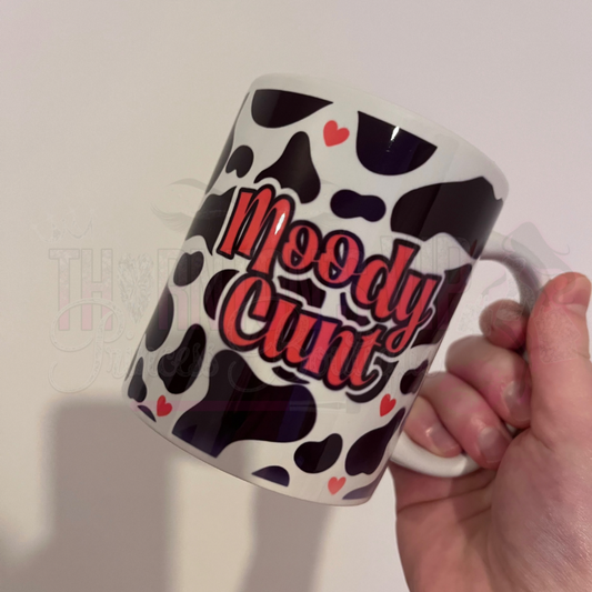 Moody C**T Mug