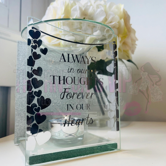 'Always In Our Thoughts, Forever In Our Hearts' Glitter Wax/Oil Burner