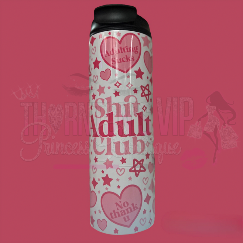 Shit Adult Club Tumbler