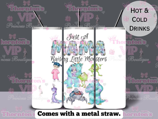 Just a Mama Raising Little Monsters Tumbler