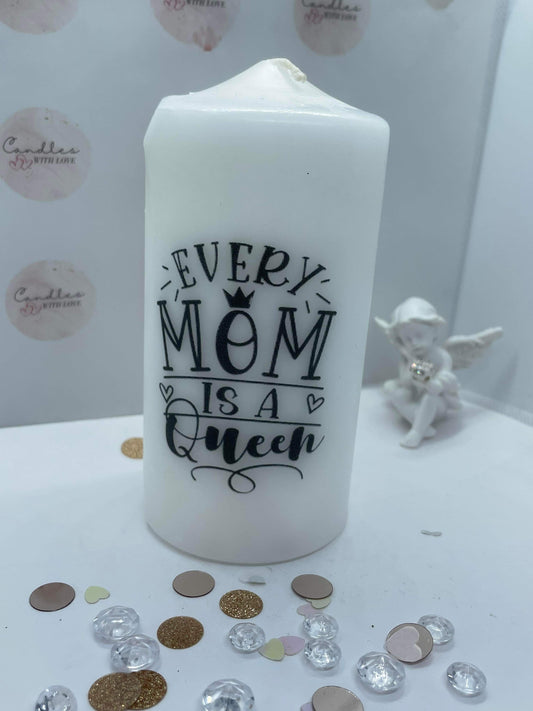 Every Mom Is A Queen! Candle
