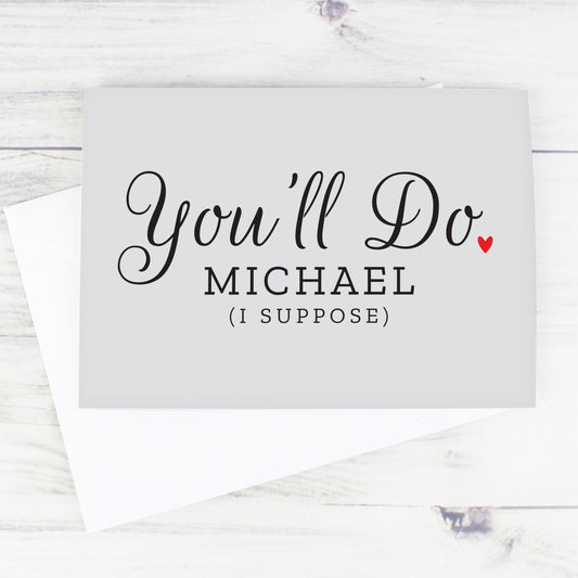 Personalised You'll Do Card